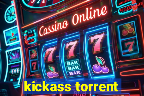 kickass torrent